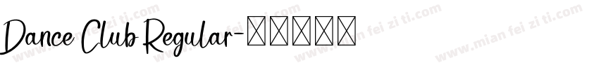 Dance Club Regular字体转换